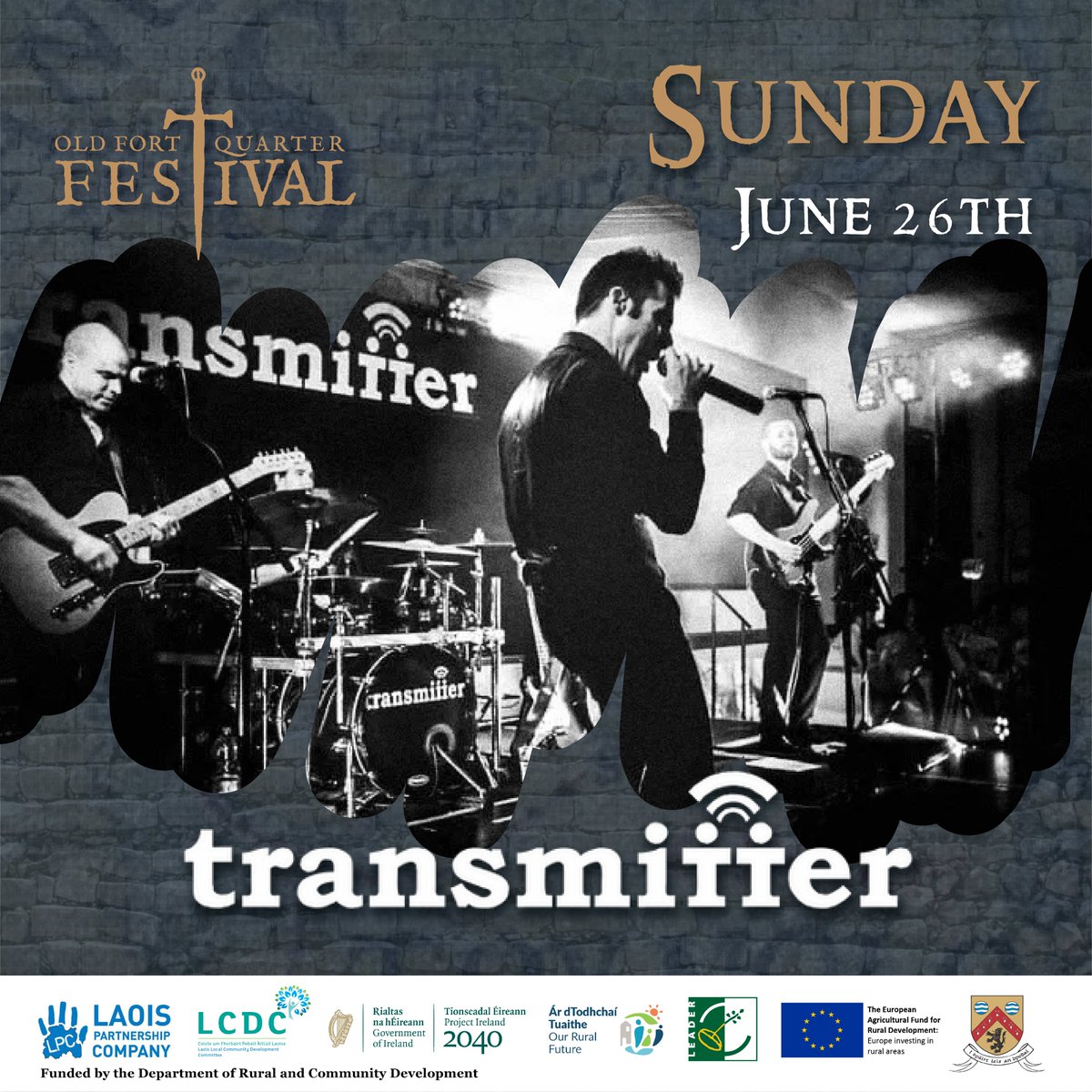 Ending the Old Fort Quarter
Festival weekend on a high! Smash Hits with the
support of Transmitter are the headliners for Sunday
the 26th of June.

Make sure to get your early bird tickets on sale 9am
this Friday May 6th on oldfortquarter.ie 🎟