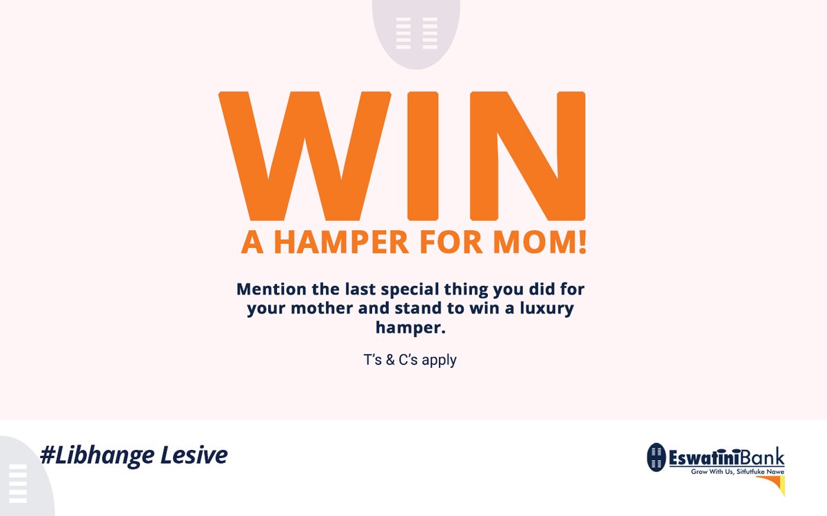 Give your mother a chance to win a Mother’s Day luxury hamper &amp; make it an unforgettable one for her. 🌸😍🌸

Mention the last special thing you did for your mother in the comments section.

Winners will be announced 06 May 2022. 

#EswatiniBank #LibhangeLesive #MothersMonth