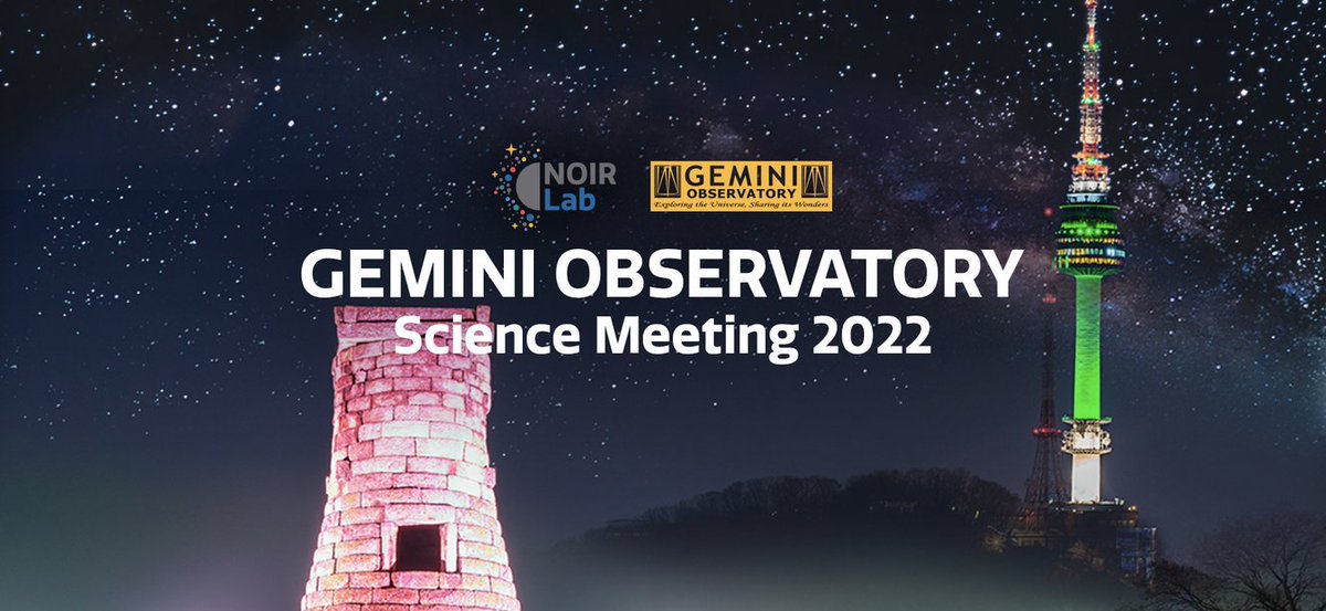 janiceleeastro's tweet photo. *so* excited to share prelim program for the 2022 Gemini Science Meeting👇👇postponed since 2020!! conference planning in our new normal is a real challenge, but hopeful that we've supported the diverse needs of prospective attendees and we'll be able to gather in Seoul in July✨ https://t.co/qXCqAlubcV