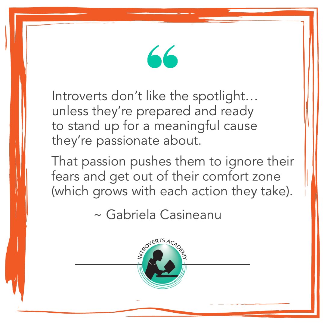 introverts_acad's tweet image. #introverts don’t like the spotlight… unless they’re prepared and ready to stand up for a #meaningful cause they’re passionate about.
That #passion pushes them to ignore their #fears and get out of their comfort zone (which grows with each action they take).
What do you think?