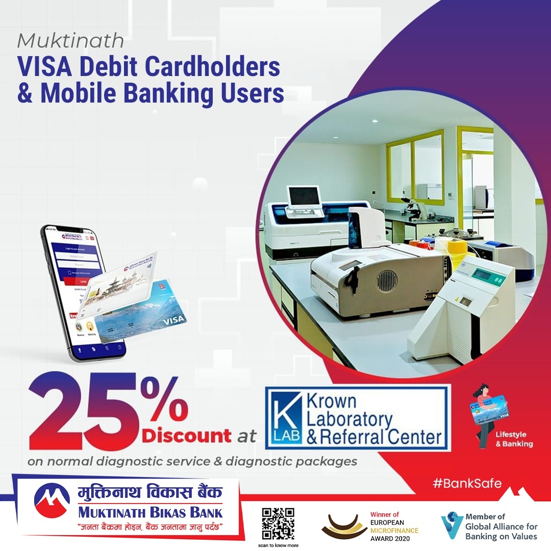 muktinathbank's tweet photo. Muktinath VISA Debit Cardholders and Mobile Banking users can get a 25% discount on normal diagnostic service and diagnostic packages at Krown Laboratory & Referral Center.
For more details- https://t.co/JMcloIPNd4
#MuktinathBikasBank #BankSafe
#BankingOnValues #MBBL https://t.co/4QWYgmMmVk