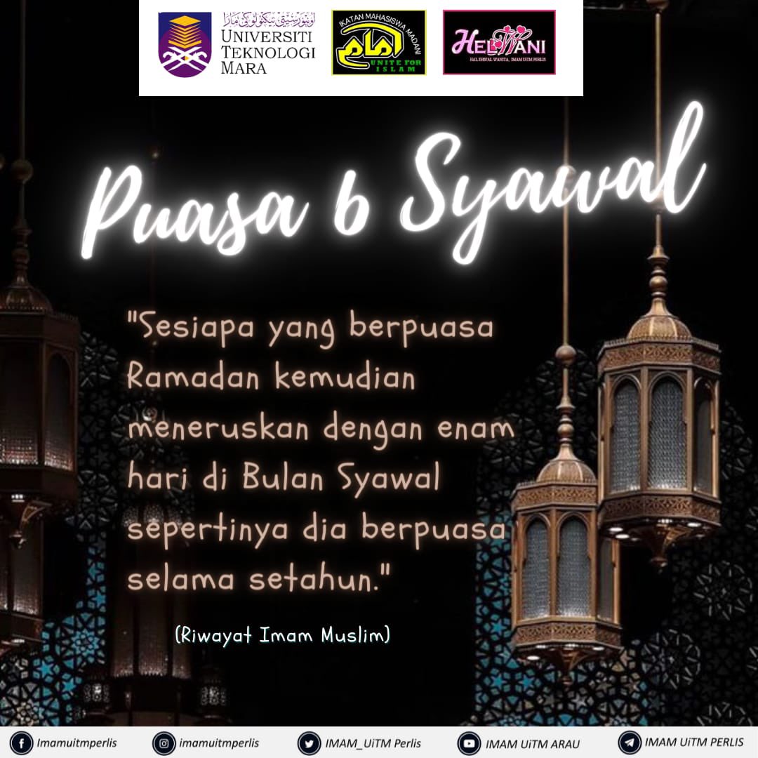 IMAM_UiTMPerlis's tweet photo. [JOM PUASA 6 SYAWAL]

Hari ini sudah masuk 3 Syawal 1443H. Semoga amalan kita di sepanjang Ramadan diterima Allah S.W.T. Apabila masuknya Syawal, antara amalan penting yang disarankan oleh Baginda S.A.W ialah puasa enam hari. https://t.co/jLKMrDIcHD