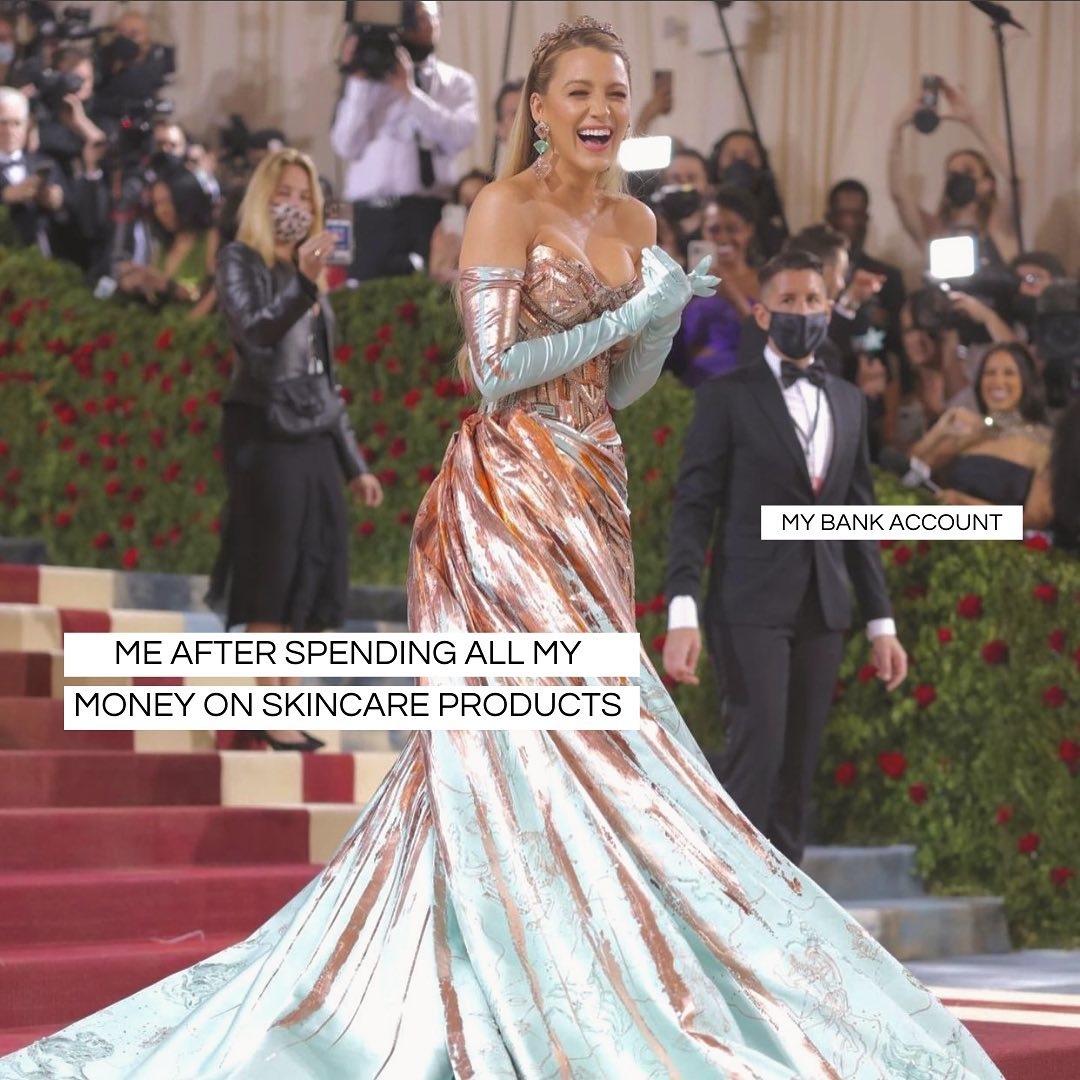 CLNandDRTY's tweet photo. The joy you feel when restocking your skincare products is unmatched 😂 

Also, Blake Lively was most definitely giving us main character energy at the Met Gala right?

📸 @mebareskins

#metgalaedit #metgalameme #metgala https://t.co/6GbXo5xGyR