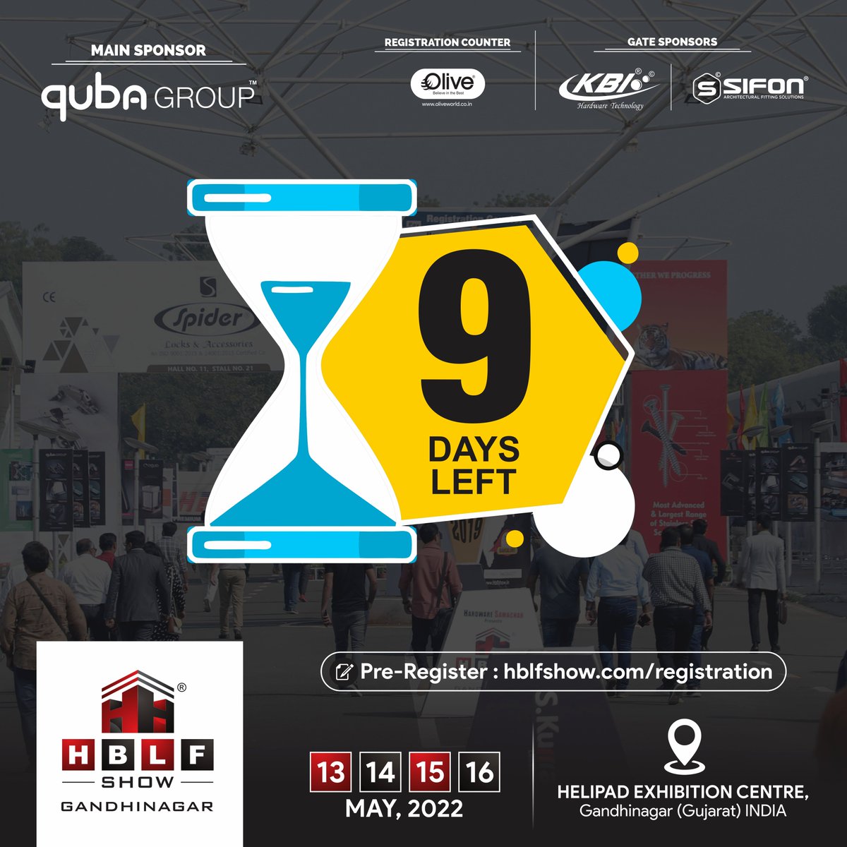 HBLFShow's tweet photo. Only 9 Days Left for India's Largest Architectural &amp; Interior Products Exhibition @HBLFShow 2022!!!
Must-Visit HBLF Show 2022 at Helipad Exhibition Centre, Gandhinagar from 13 to 16 May.
#HBLFShow #fewdaystogo #9daysleft #UpComingExhibition #May2022Exhibition  #HardwareExhibition https://t.co/muEoAO5Ycd