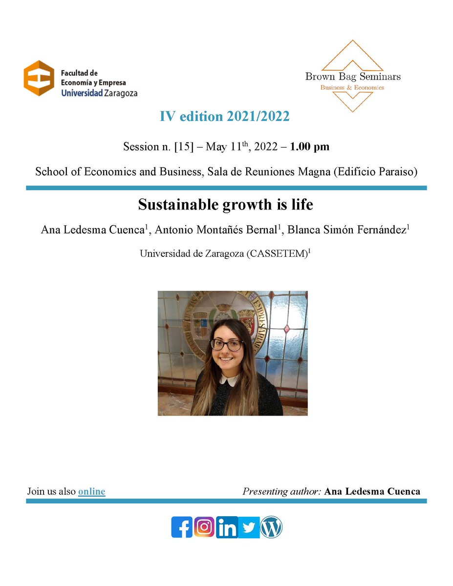 BagBusiness's tweet photo. 📢📢 The 15th session of the #IVBBS is coming soon!! @FECEM_unizar
🧑🏫 Ana Ledesma Cuenca (@unizar) will be presenting:
🔍"Sustainable growth is life"
📅 Wednesday 11th of May at 🕐 13.00
📍At Sala de Reuniones Magna and online Google meet (link in the bio). https://t.co/WGosFkCsBy