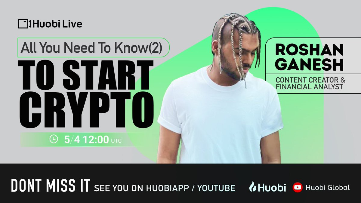 HTX_Global's tweet photo. #HuobiLive Today

📝Topic: All You Need to Know to Start Crypto (Part 2)
🎤Guest: Roshan Ganesh @RoshanGanesh16
⏰Time: 5/4, 12:00 UTC

👉https://t.co/yIvHH5FMFg https://t.co/a225GXhUNC
