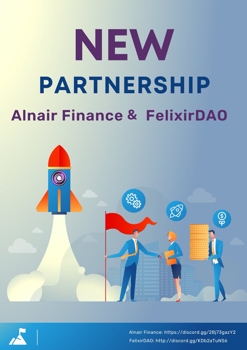 Проект @Alnair_Finance не стоит на месте. На днях было объявлено об еще одном партнерстве с FelixirDAO.