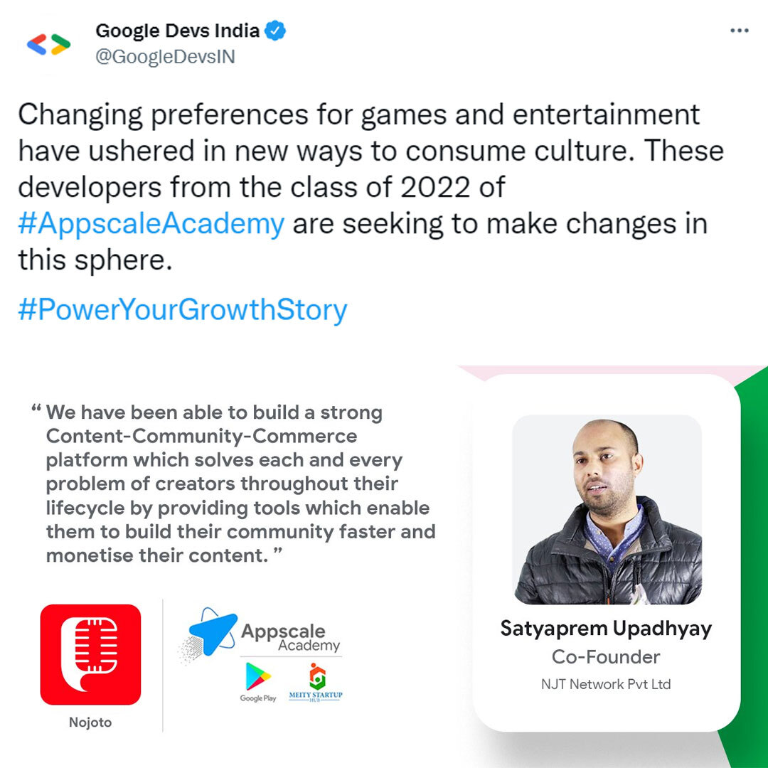 Nojoto's tweet photo. Thank you @GoogleDevsIN via #AppScaleAcademy for believing in the mission to tell trillion stories by billion people and become financially independent by #Nojoto https://t.co/8Iv7ZhhHQb