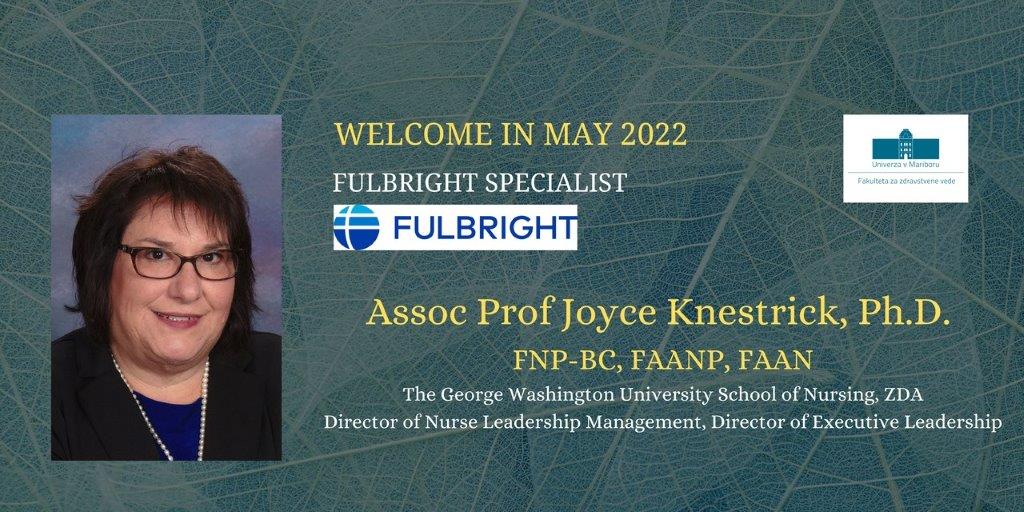 We are very excited to host @FulbrightPrgrm Specialist from @gwNURSING in May 2022. Assoc Prof Joyce Knestrick (@NPDancer) welcome! 😍 Her exceptional expertise in ANP will help promote the role of ANP nurses and their scope of practice to all Slovenian stakeholders.