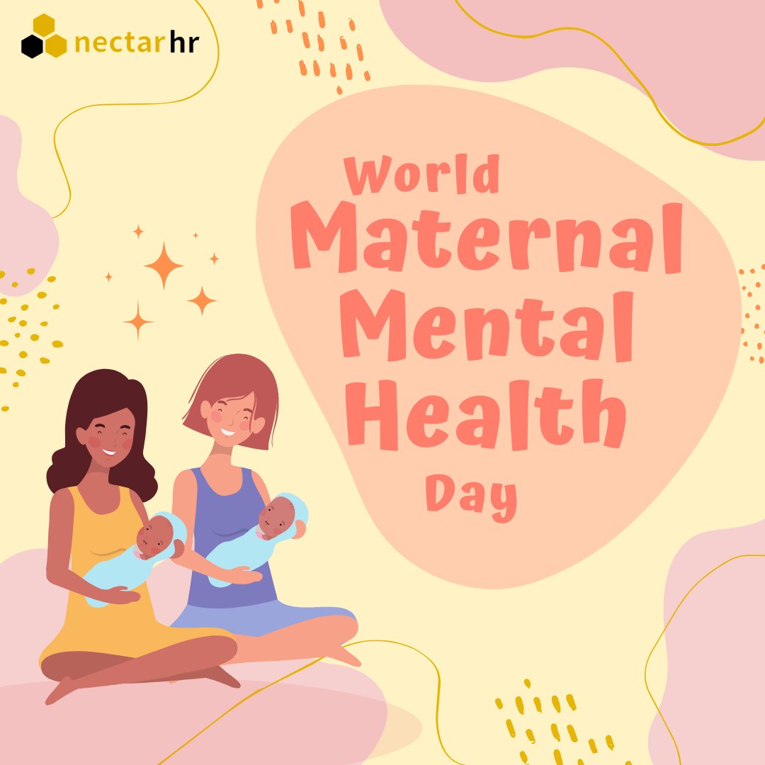 World Maternal Mental Health Day aims to raise awareness of maternal mental health so that more women will get treatment and so that family and friends will know the signs and can help. Maternal Mental Health Matters.  

#nectarhr #maternalMHmatters #worldMMHday