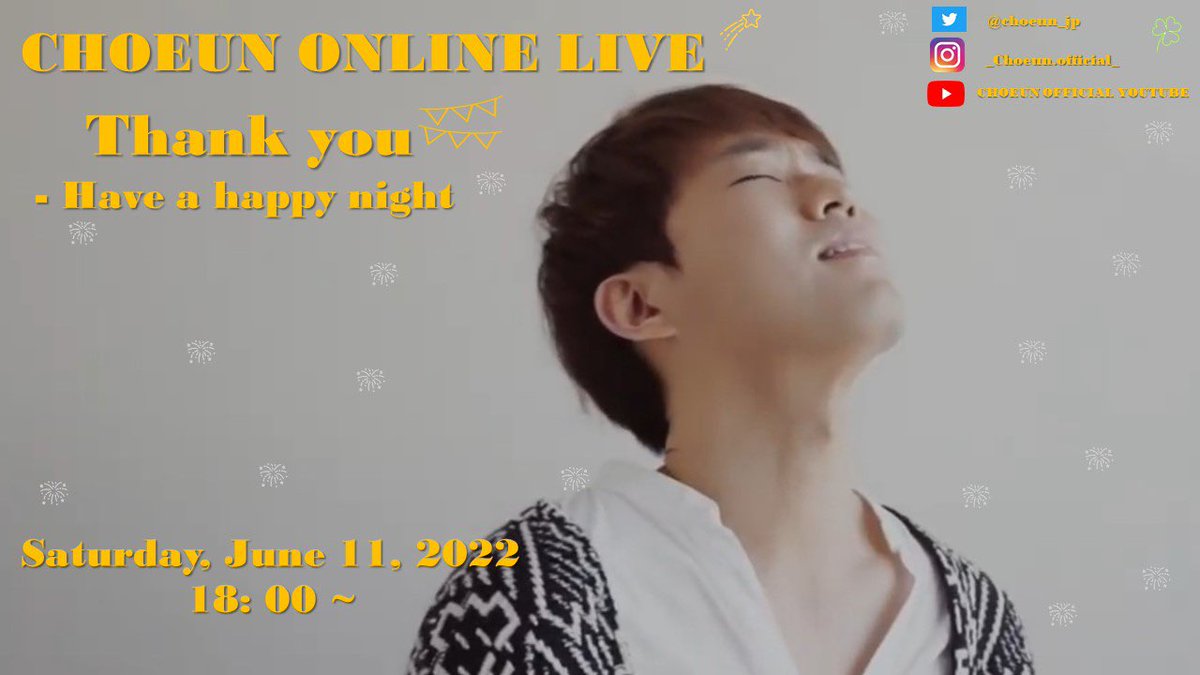 choeun_jp's tweet photo. CHOEUN ONLINE LIVE  『Thank you – Have a happy night』 開催！
お待たせしました🤗
皆様のご参加お待ちしております💕
■日程：2022年6月11日（土）
■時間：18時～
■受付期間：2022年5月9日（月）10時　～　6月9日（木）
#CHOEUN #live #kpop #online #韓国ドラマ #ost  
https://t.co/2uk49EJuk9 https://t.co/w7xi6vNghS