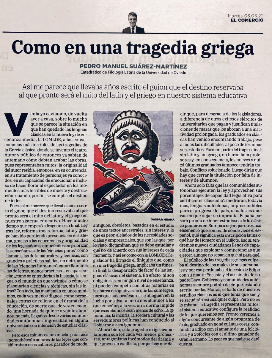 SeecAsturias's tweet photo. Artículo de nuestro presidente Pedro Manuel Suárez-Martínez sobre la trágica situación del Griego y el Latín en la nueva ley de educación (diario "El Comercio", 3-5-2022). https://t.co/IcxBkwXAsb