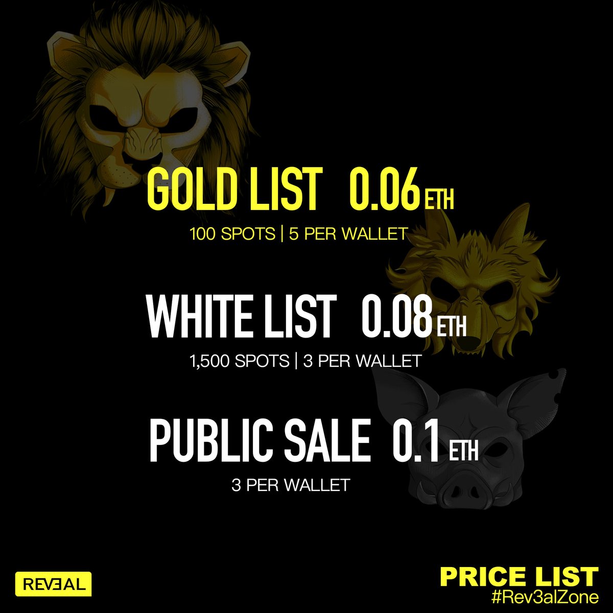 〓PRICE LIST CONFIRMED〓

● Gold list 100 spots:0.06 ETH
○ White list 1,500 spots:0.08 ETH

Mint date will announce soon, open your Book #Rev3alZone