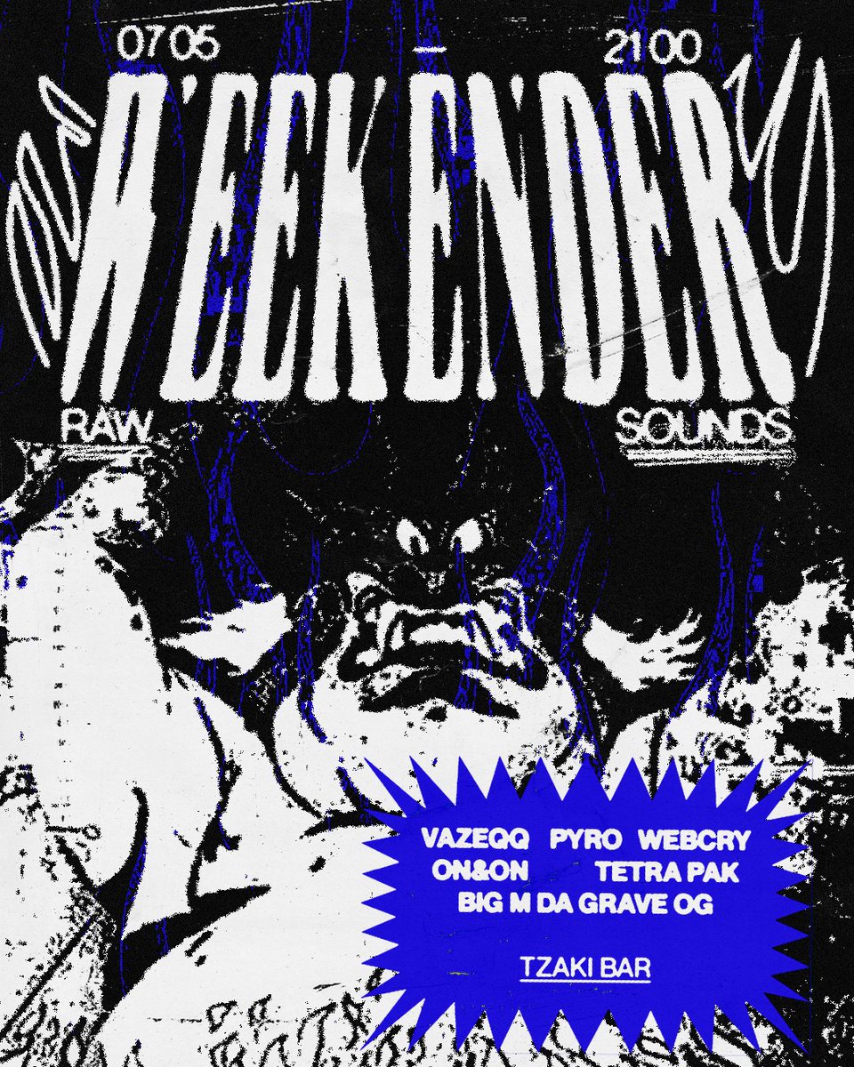 WEEKENDER 07.05
TZAKI BAR

Врываемся в праздники! Надевай свои самые клевые шмотки, удобную обувь и приходи уничтожать танцпол, потому что стоять просто у стенки со стаканчиком не получится.

TETRA PAK
VAZEQQ
WEBCRY
BIG G DA GRAVE OG
PYRO
ON&amp;ON

500/300₽ с RT
Начало в 21:00
18+
