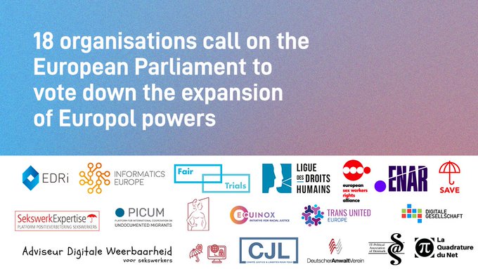 "18 organisations call on the European Parliament to vote down the expansion of Europol powers"