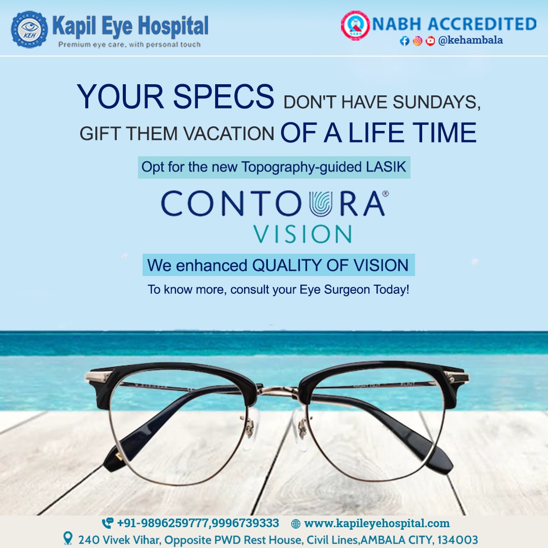 Your Specs don't have Sundays, gift them a vacation of a LIFETIME opt for the Topography guided LASIK CONTOURA VISION!! #KehAmbala #KapilEyeHospital 
.
#Contouravision #Contouravisionlasik #specsremovaltreatment #specsremove #glassesremoval #saynotoglasses #lasik #laser