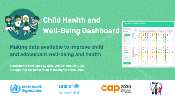 Live! 📡 @WHO @UNICEF @CAP2030 Child health & well-being dashboard covering what's needed for #children to: ⚕️ Be Healthy 👐 Be Safe & Fairly Treated 📖 Be Educated &Trained 🗣️ Be Heard & Engaged 📜 Contextual Factors & policies Check it out: cap-2030.org/policy/