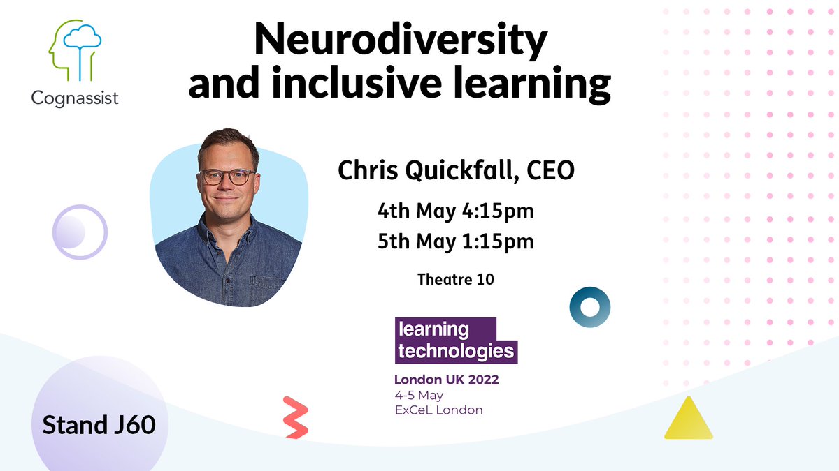 Cognassist's tweet image. It's time for @LearnTechUK!

You'll find us on stand J60 for two days talking to HR and L&amp;amp;D leaders about what neurodiversity can do for their business 👀

And our CEO, Chris Quickfall is delivering two sessions which you won't want to miss!

#CognitiveRevolution #LT22UK