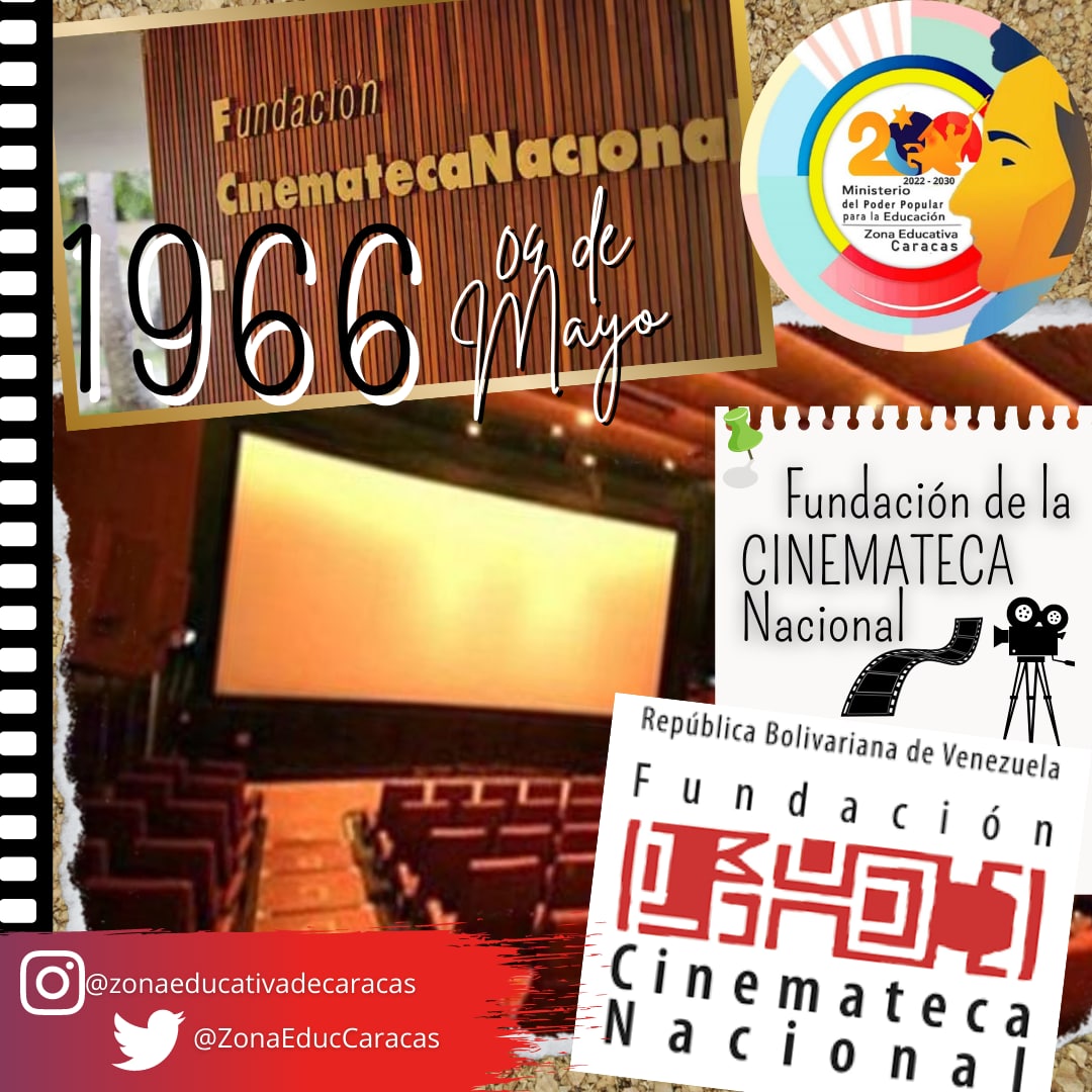 Edu_Caracas's tweet photo. #Efemérides  #TalDiaComoHoy hace 56 años La Cinemateca Nacional. El cine con las y los cineastas al frente nos marcará el camino correcto.
@gracielamarilis @MPPEDUCACION @_LaAvanzadora
#56AñosCustodiandoElPatrimonioAudiovual

#CineVenezolano
#VenezuelaProductiva https://t.co/1ao4CQVCSq