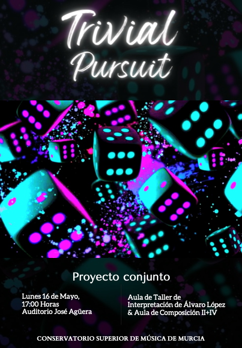 El Aula de Composición del CSM Murcia presenta el concierto "Trivial Pursuit", un proyecto formado por seis obras de estreno de los compositores de 2º y 4º curso que toman como punto de partida cada una de las temáticas del popular juego de mesa.