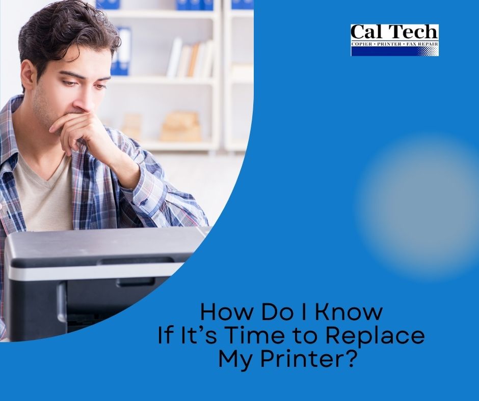 Cal_Tech_Copier's tweet image. Looking for “printer repair near me”? It’s important that you know what to look for when assessing whether or not your printer needs to be replaced. 
caltechcopier.com/how-do-i-know-…

#printerrepairnearme
#copierrepairnearme
#printersupplies