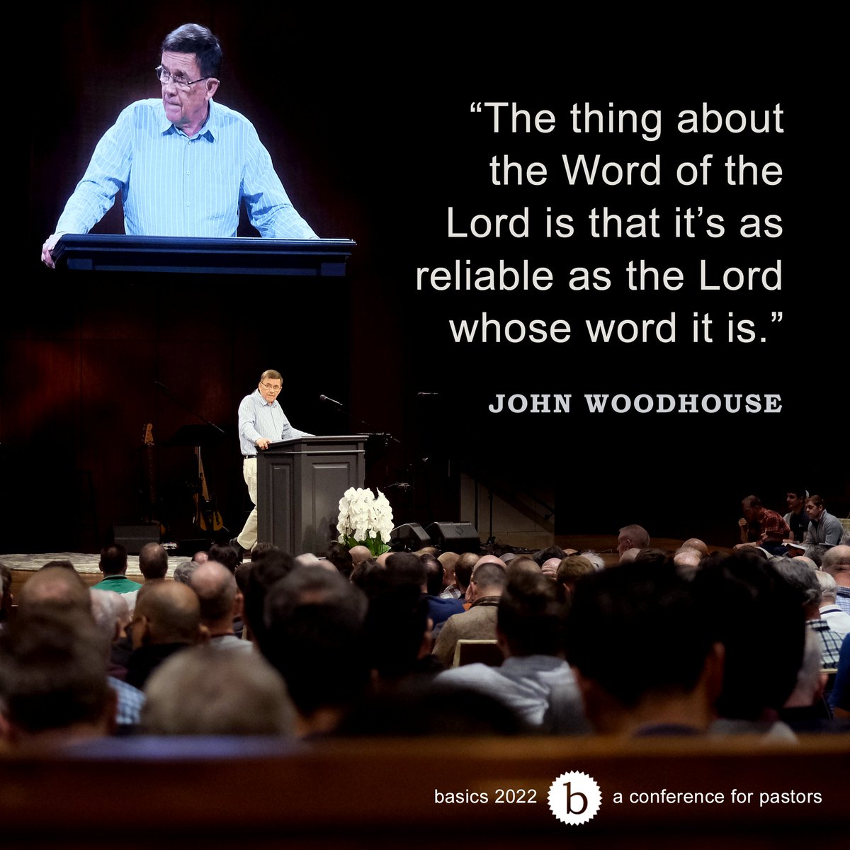 basicsconf's tweet photo. “The thing about the Word of the Lord is that it’s as reliable as the Lord whose word it is.” —John Woodhouse 

#Basics2022 https://t.co/jRaouY66My