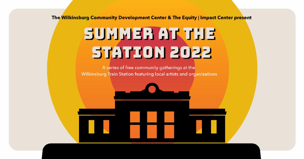 WilkinsburgCDC's tweet photo. We're so excited to bring events back to Wilkinsburg's business district this spring and summer! Together with The Equity | Impact Center, we are hosting Summer at the Station! Get the details: https://t.co/C7GcwqbwWM
#goodallover #wilkinsburg #summeratthestation #community https://t.co/lc0vuY999R