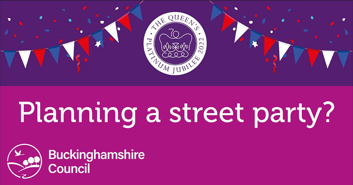 Buckinghamshire Council on Twitter "Planning a street party or event