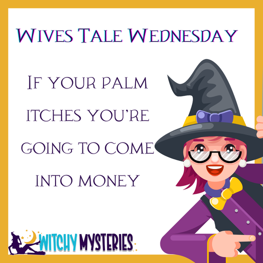WitchyMys's tweet photo. If your palm itches, you're going to come into money.
Have you heard this one? Think it's true?
.
.
#wivestalewednesday #wivestale #cozymystery #paranormal #womensfiction #paracozy #witchy https://t.co/FrKZ95osYE