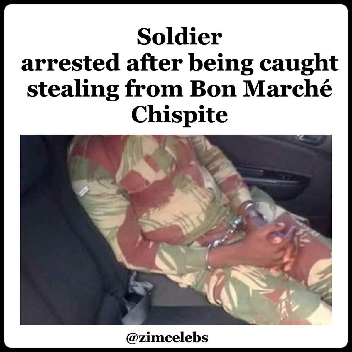 Zimcelebs is reporting that a Zimbabwean soldier was caught stealing groceries in Bon Marché at Chisipite.

Ndashata was caught stealing groceries worth almost $70 000 (US$175) by a Security guard.

Security cameras also showed that he had stolen groceries before.

Times are hard