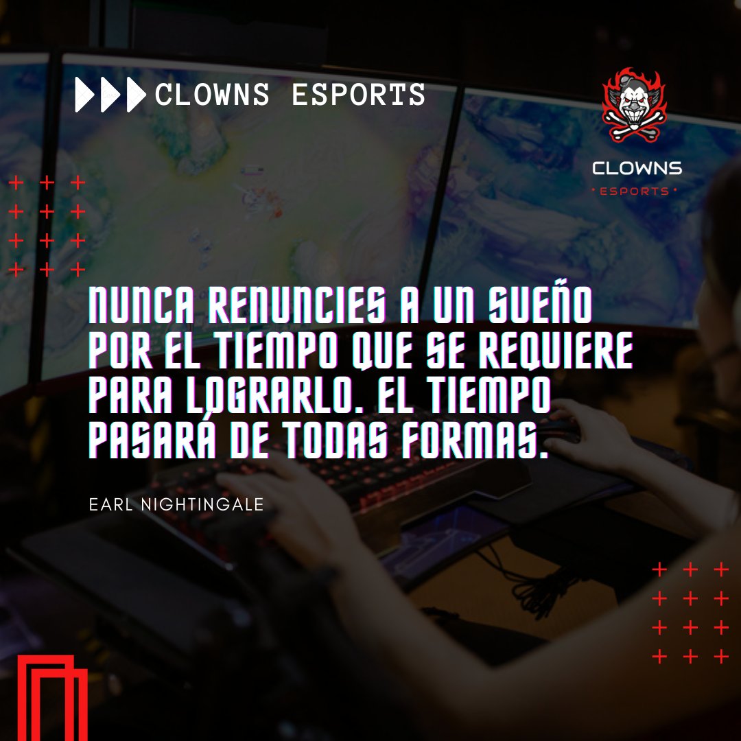 Mensaje motivacional del día.
Para tí, futura estrella del mundo de los E-sports 👊😎

#LeagueOfLegends #esports #clownsesports #Miercoles #mensajemotivacional
