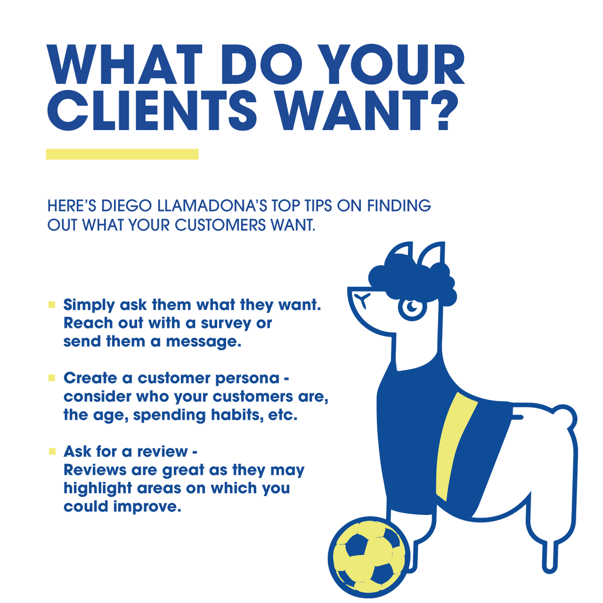 The most important aspect of owning a business is figuring out what your clients want. It can be difficult at times to constantly think about this, especially when you have so many daily tasks. Here’s Diego Llamadona’s top tips 🦙

#LlamaAccounting #JoinTheHerd  #NoDramaWithLlama