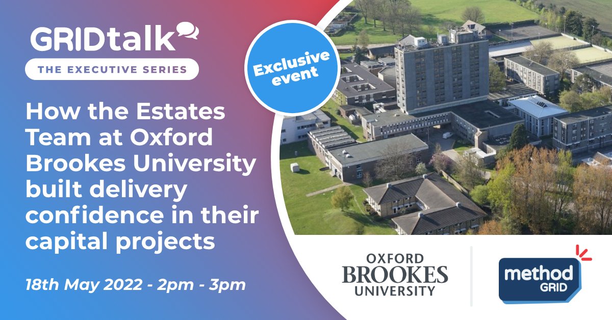 MethodGrid's tweet photo. The second part of our GRIDtalk series is on Wednesday 18th May at 14:00.

In this session, we'll be talking with the Estates Team at Oxford Brookes University.

To hear more about their journey, sign up for this event at https://t.co/CodfWIcAIy https://t.co/NnB6rrRNIk