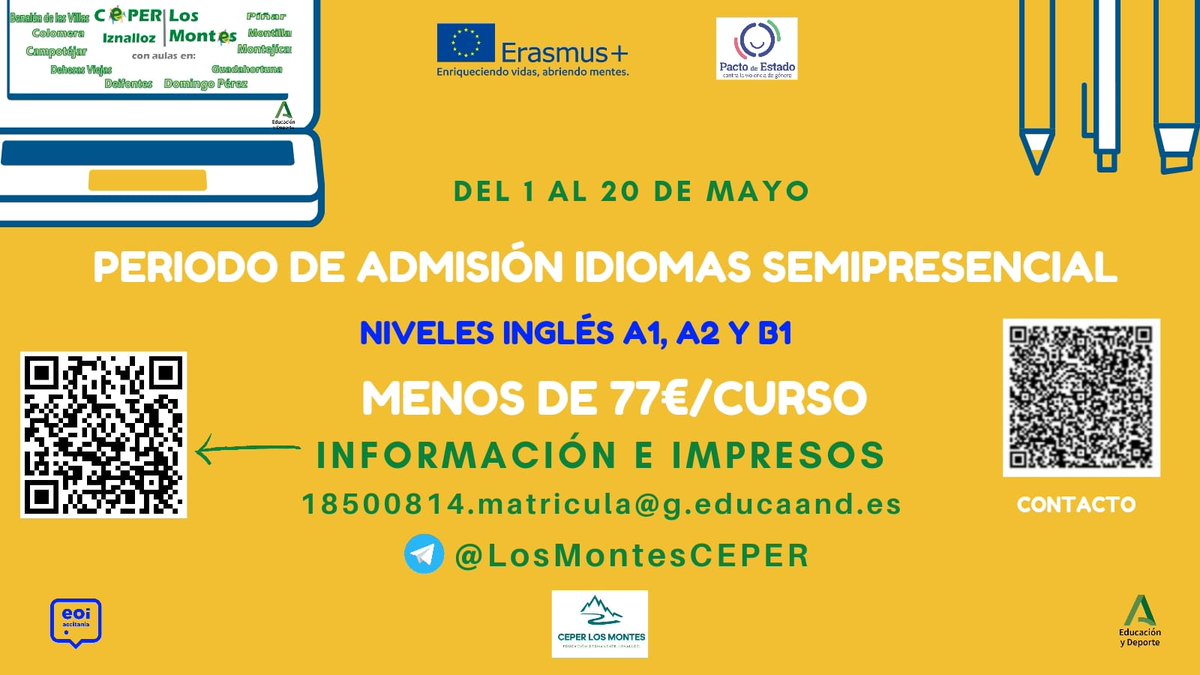 🧑‍🏫 ¿Quieres aprender inglés? 🇬🇧
📆 Hasta el 20 de mayo está abierto el plazo de admisión en Escuelas de Idiomas. 
✅ El CEPER Los Montes ofrece Tutoría de Apoyo al Estudio de Idiomas en los niveles A1, A2 y B1  
📱Más información en el QR #HacemoPíñar ❤️