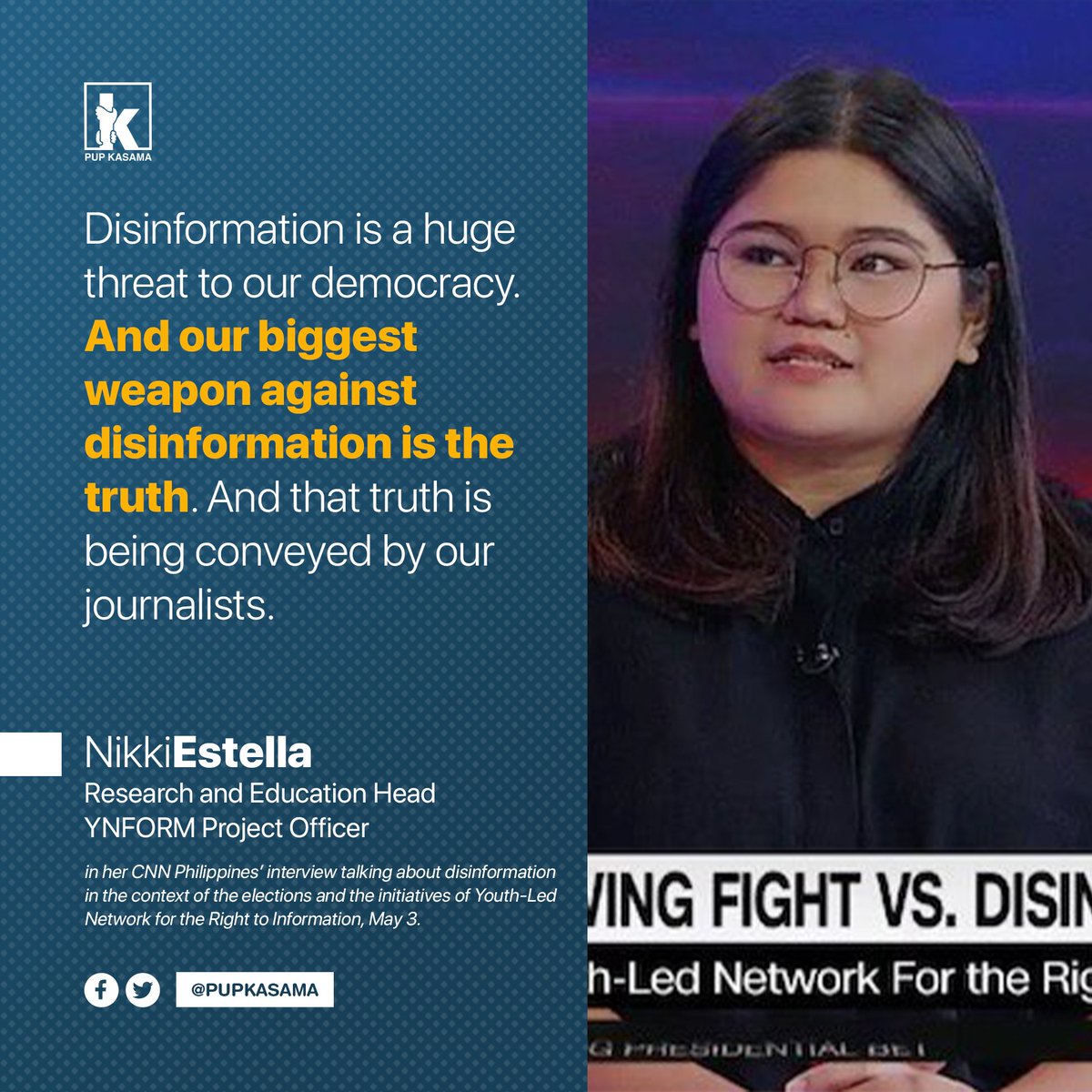 PUPKASAMA's tweet photo. Sa isang panayam ng CNN Philippines, ibinahagi ni Youth-Led Network For the Rights to Information (YNFORM) Project Head at PUP KASAMA Research and Education Head Nikki Estella na nakita natin kung paanong hinubog at naapektuhan ng disinformation ang maraming institusyon. https://t.co/VTfK6G7XLZ