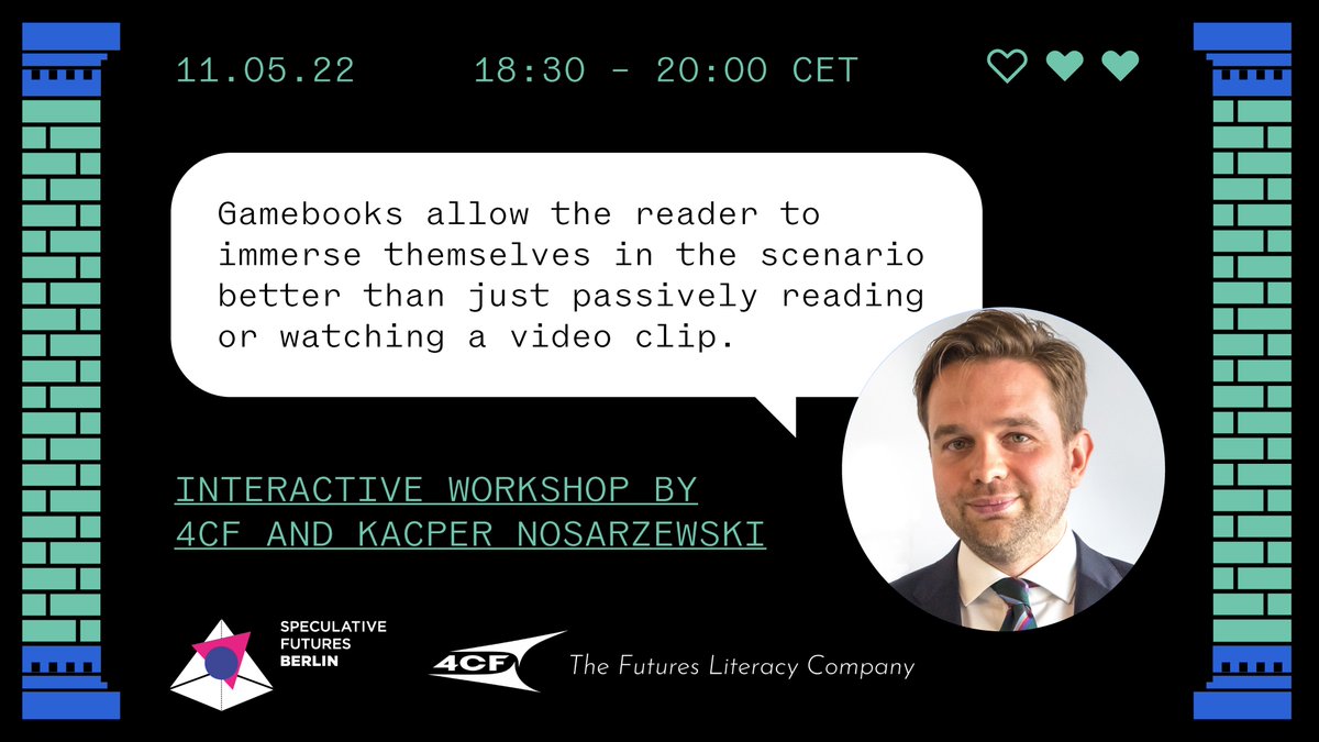 Futures_Berlin's tweet photo. Our next event "The Use of Gamebooks in Foresight" will be presented by @nosarzewski4CF from @4CF_foresight, the only consulting company on the Polish market that specialises in #strategicforesight and long-term development strategy. Register here: https://t.co/O0OVNbiw25 https://t.co/RhQfCYqtXg