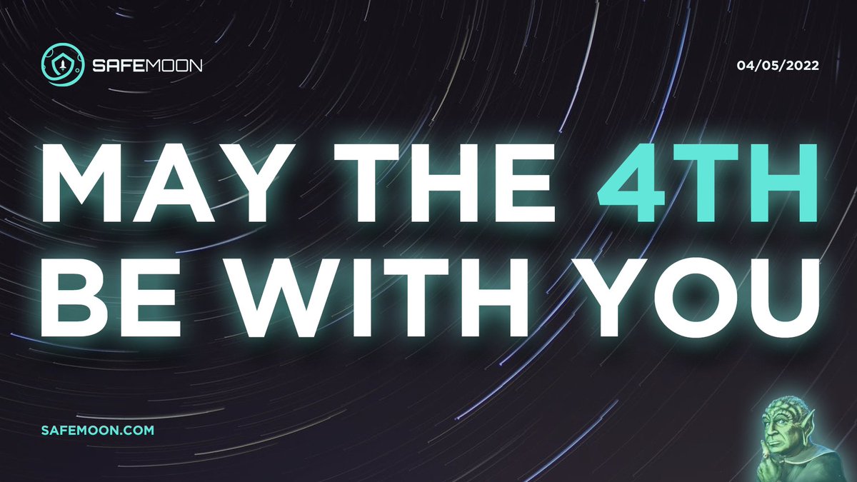 #MayThe4th be with you #SAFEMOONARMY! ✨

... and may the Schwartz be ever in your favour! 🌌