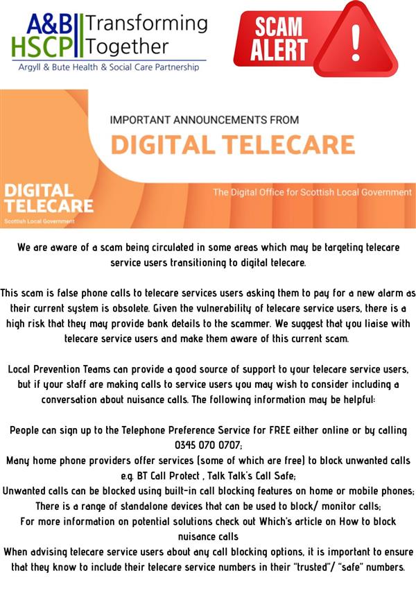 Scams...

We went out this morning and 4 out 5 have received scam calls saying "I'm from your bank" or "We need to update your telecare".

Only scammers phone you for your pin code. Just end the call.

argyll-bute.gov.uk/trading-standa…

<a href="/abhscp/">Argyll and Bute HSCP</a> <a href="/argyllandbute/">Argyll and Bute Council</a> 
<a href="/Befrienders/">Cowal Befrienders</a> 

#scamcalls