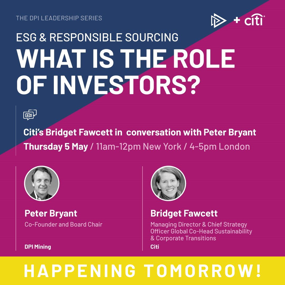 LAST CHANCE! DPI Board Chair <a href="/PeterJBryant/">PeterJBryant</a> will sit down with <a href="/Citi/">Citi</a>'s Bridget Fawcett tomorrow. They’ll be covering ESG, Responsible Sourcing and the role of investors in driving change. 
 
dpimining-org.zoom.us/webinar/regist…
 
⏰ 11am-12pm New York, 4-5pm London
 
#Mining #Leadership #ESG