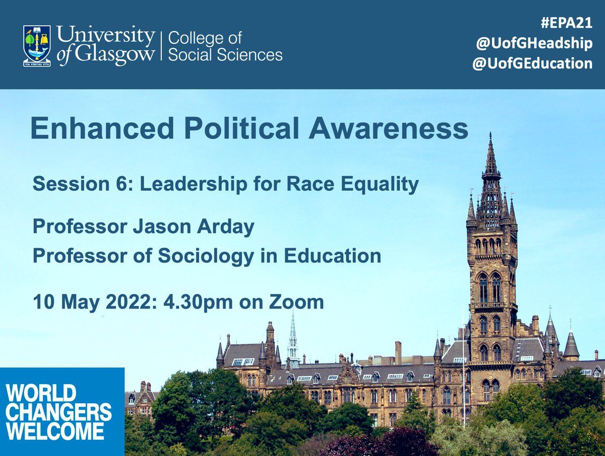 UofGHeadship's tweet photo. #EPA21 We are delighted that Professor Jason Arday - professor of Sociology in Education @UofGEducation will lead the next Enhanced Political Awareness session on Leadership for Race Equality, on 10 May at 4.30pm. An invite has been sent to our EPA cohort @EdISGlasgow https://t.co/fkKoG7uIrH