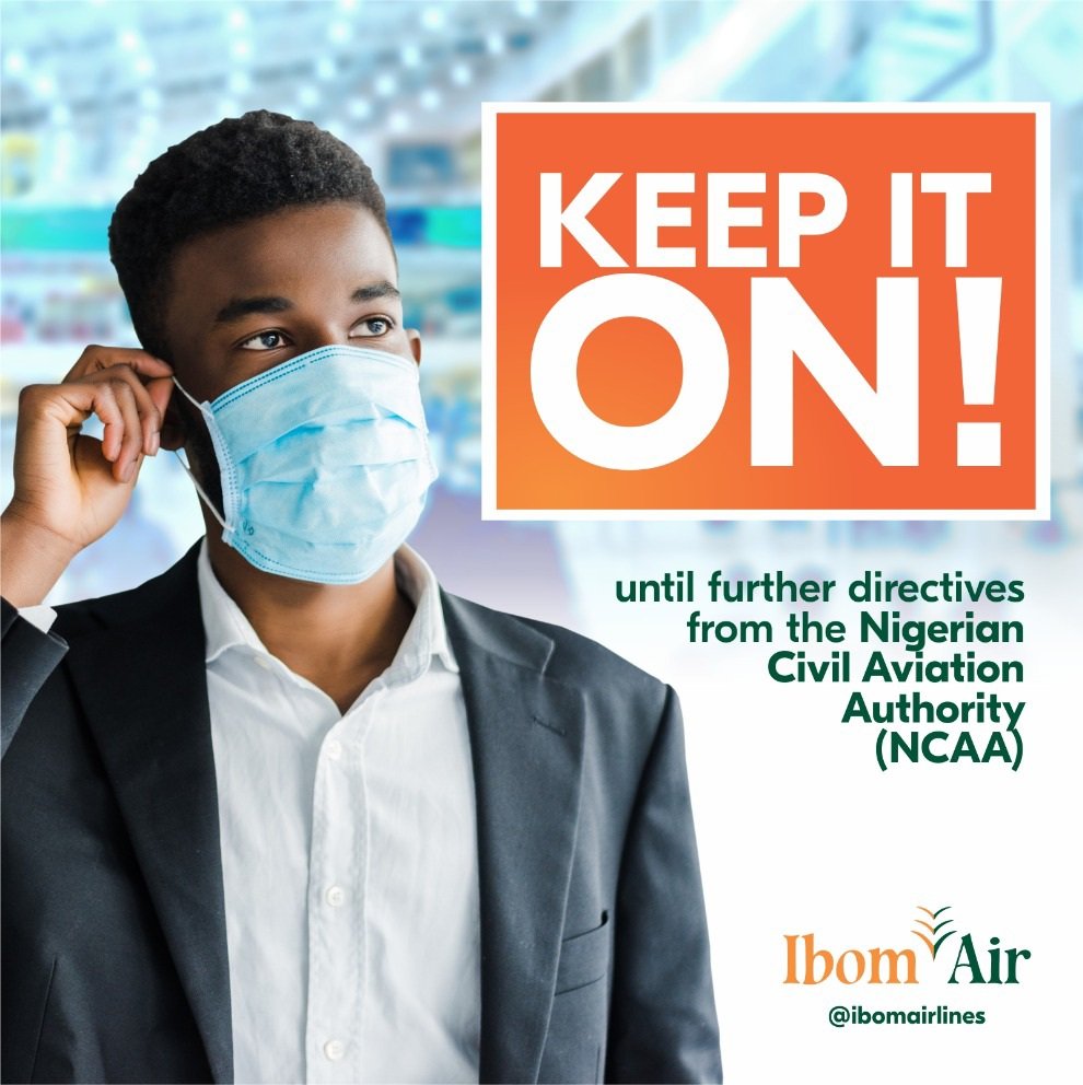 ibomairlines's tweet photo. REMINDER: Dear valued customer, please keep your mask on! COVID protocols are still in effect onboard Ibom Air until further directives from the Nigerian Civil Aviation Authority (NCAA). Thank you. https://t.co/ZJoPKbKjHl