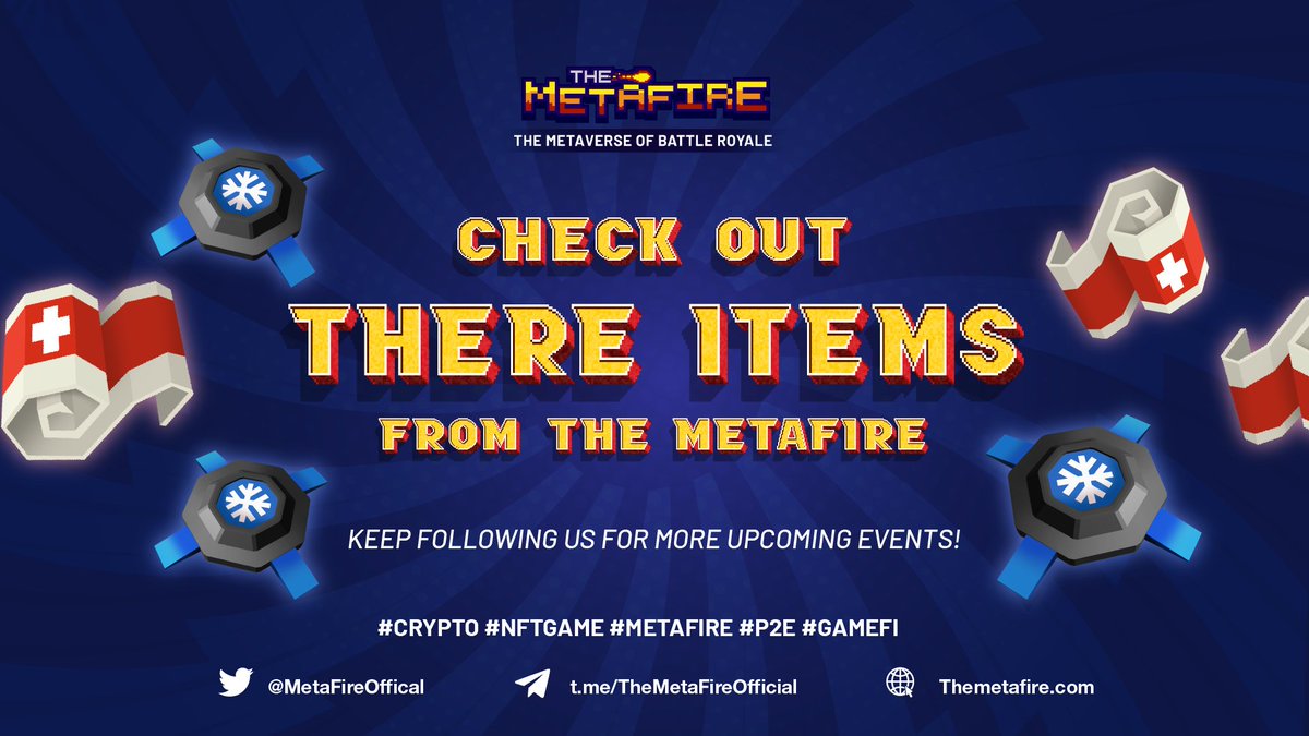 🤩CHECK OUT THESE ITEMS FROM #THEMETAFIRE

🔥Bandage: Restores 30% health
🔥Cyro Trap: Players will put 1 bomb on the ground, after 3s the circle will recover and create an explosion. Those who standing in that area will be slowed by 50%, affected area will last for 8 second