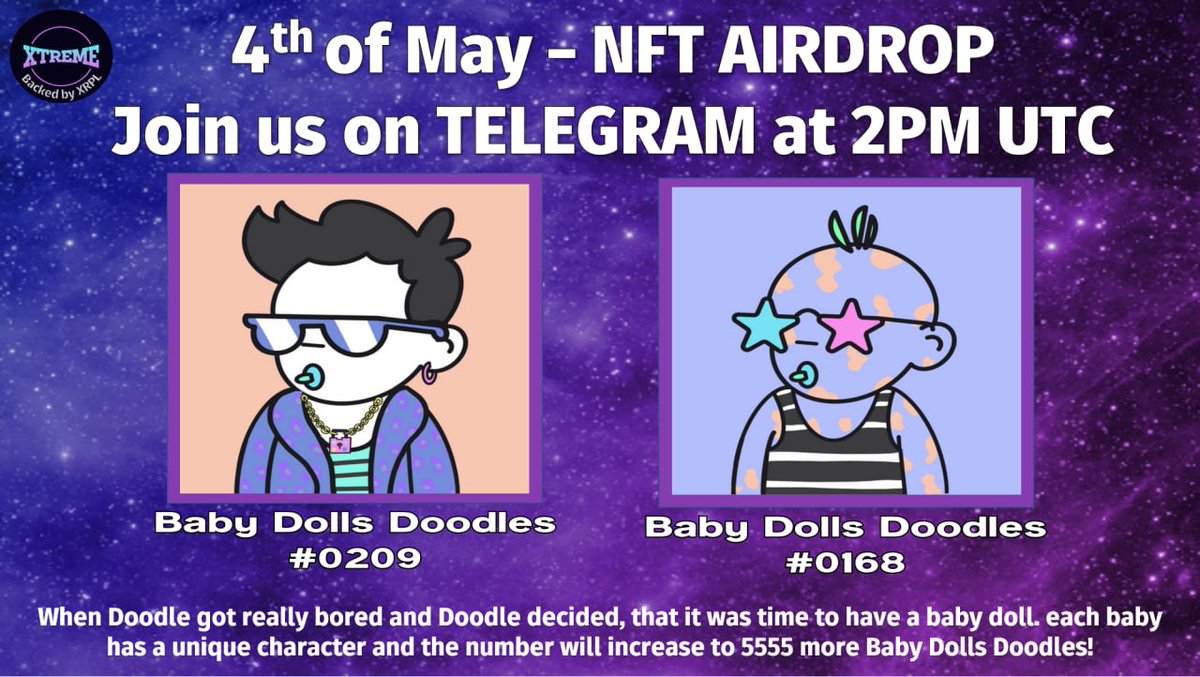 🔥4th day of OUR NFT DAILY DROP 🔥
Just HOLD 1M or More for a chance to win today's NFT 👉Baby Dolls Doodles  ♥️
👉 JOIN US ON TELEGRAM AT 2PM UTC 
bit.ly/xTremeTelegram

👉 Regular Loyalty Program Drop - Tomorrow 🥰
Pack up your bags xTREME FAM💎💎💎
SEE YOU LATER 😘😘😘