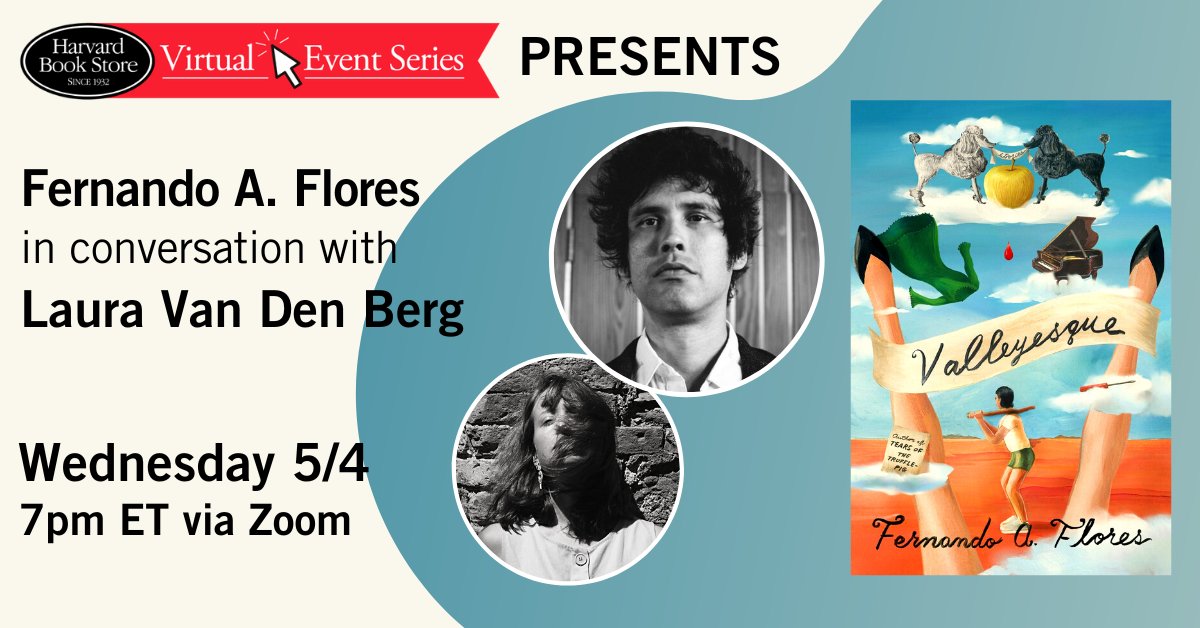Today @ 7pm! Fernando A. Flores presents VALLEYESQUE: Stories—". . . heartbreaking, hilarious, tender and hallucinogenic, often all at once."—in conversation with @Lvandenberg.

Details: ow.ly/Ypue50IYiOQ