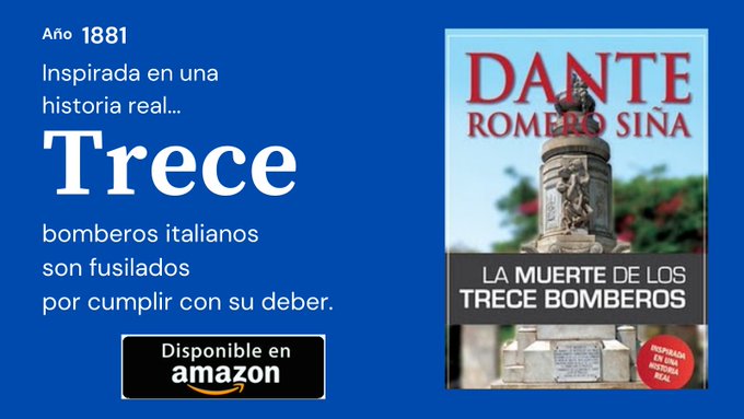 ★★★★★ Recomendado en #Amazon 
Año: 1881 
TRECE #BOMBEROS #ITALIANOS 
SON FUSILADOS 
POR CUMPLIR CON SU DEBER
#Roma #Italia #NewYork #Alemania #France #Barcelona  #Madrid 
Author: ►  author.to/DRS
#KindleUnlimited #Kindle #ASMSG