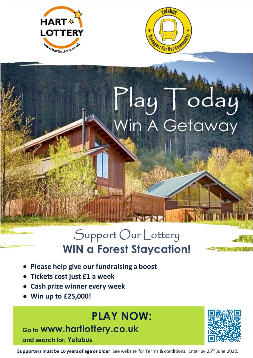 Ever want to get away from it all? Well here's your chance - get your tickets before 25th June for your chance to win a fabulous Forest Holiday to the value of £1000!

Search 'yelabus' and play <a href="/HartLottery/">Hart Lottery</a> today - hartlottery.co.uk