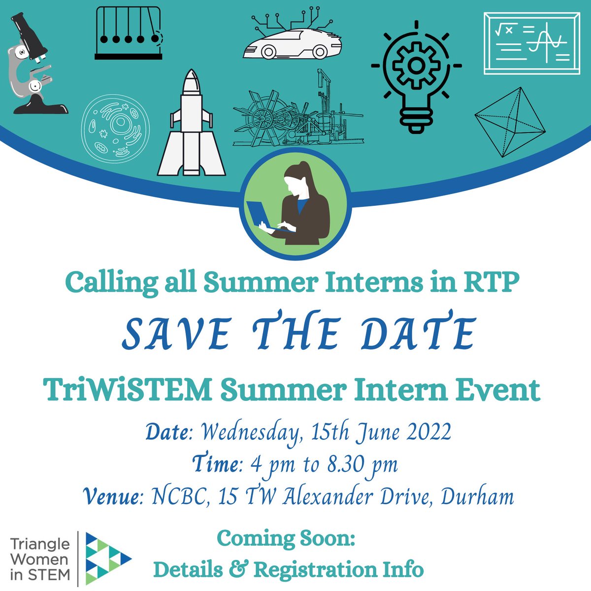 TriangleWiSTEM's tweet photo. Calling all women summer interns to save the date. More details to follow. #triwistem #rtp #ncbiotechcenter #summerinterns #womeninstem #stemwomen #womendoinscience #womenintech #STEM https://t.co/f5lKr6107F