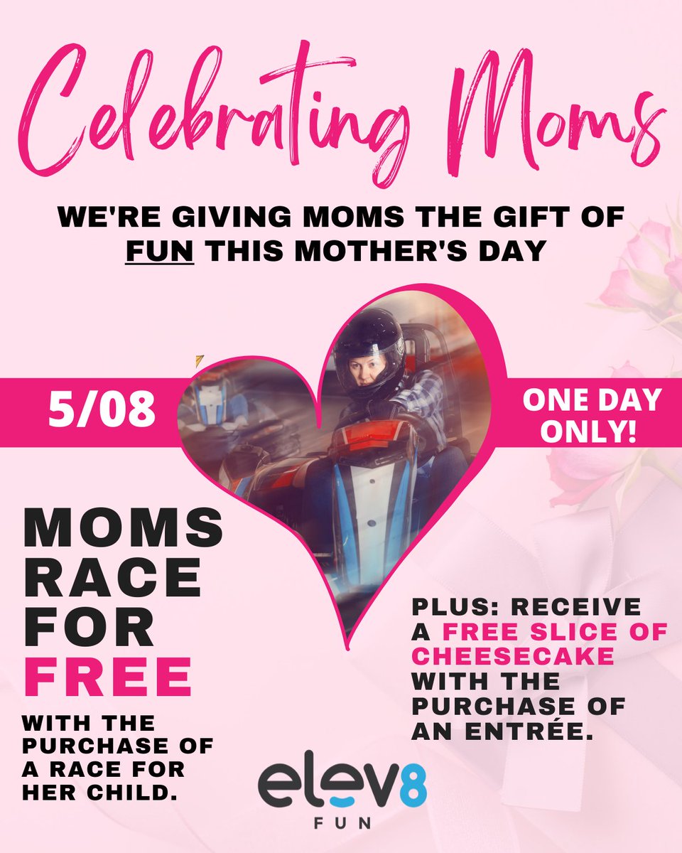 Elev8FunOrlando's tweet photo. Moms just want to have FUN! This Mother's Day we're celebrating moms with a FREE round of go-kart racing and a slice of cheesecake. Race on over to show mom how much you care! *At least one child must be present to redeem this offer. #MothersDay2022 #Elev8Fun https://t.co/CQGkH7axMl