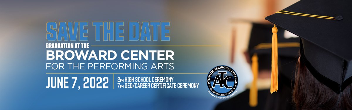 ATCTechCollege's tweet image. Atlantic Technical College's 2022 graduation is set for June 7th.  Graduation will be held this year at the beautiful Broward Center For The Performing Arts. 
Don't forget to mark your calendar; see you there.

#graduation2022 #ATCGrads2022 #AtlanticTech #classof2022 #youdidit