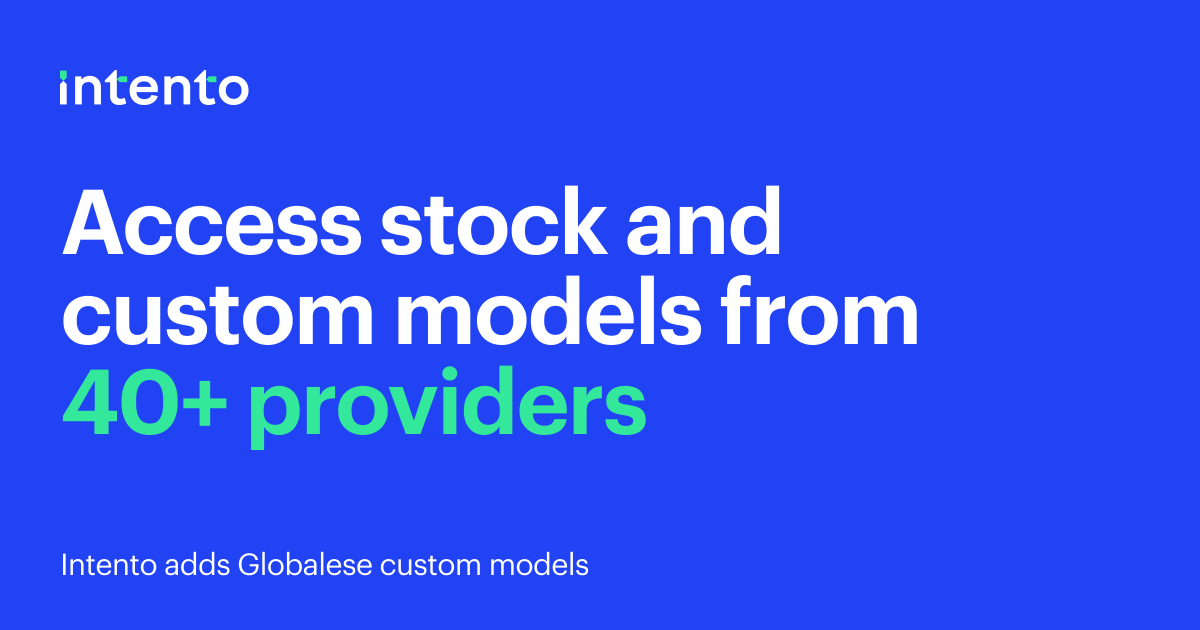 With Intento, you can connect stock and custom models of more than 40 providers – and now you have direct access to <a href="/Globalese/">Globalese</a> as well 👉  hubs.la/Q019v5zH0